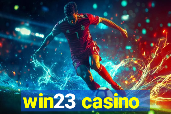 win23 casino